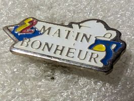 Ansteckpin 207: Matin Bonheur