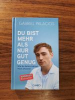 Du bist mehr als nur gut genug von Gabriel Palacios