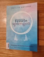 Die inneren Fesseln sprengen, Krystal, Sachbuch, neuwertig 