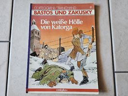 Bastos und Zakusky  -  Die weisse Hölle von Katorga