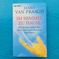 James Van Praagh- Im Himmel zu Hause/ Kinderseelen über Tod