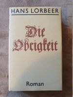 Die Obrigkeit Hans Lorbeer Mitteldeutscher Verlag Halle-Leip
