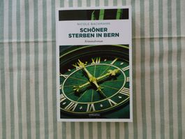 Nicole Bachmann - Schöner sterben in Bern - Krimi - B742