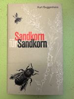 Kurt Guggenheim: Sandkorn um Sandkorn