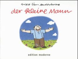 Comic-Album "Der kleine Mann" von Mike Van Audenhove, Editio