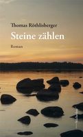 Steine zählen - Thomas Röthlisberger/2022/NEU