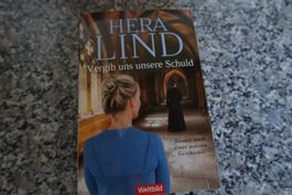 Vergib uns unsere Schuld Hera Lind