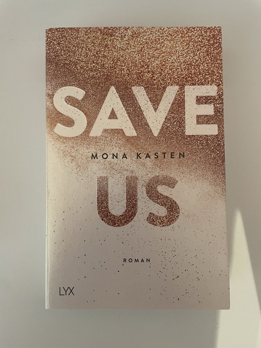 Bücher: Mona Kasten Save Me, You, Us Romane – Gebraucht aus Hinwil von yar_q9tl 5