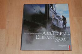 A 3/5, Tigerli, Elefant & Co. - Bildband von Chr. Zellweger