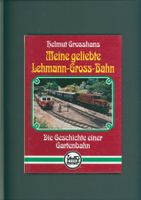 LGB 0050 Meine geliebte LehmannGrossBahn