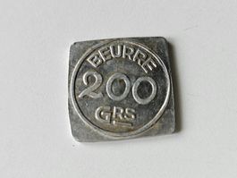 Jeton ancien Beurre 200 grammes en aluminium