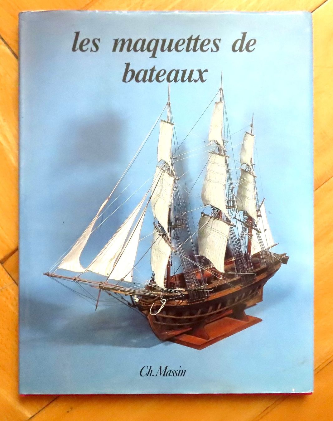 Libri: Les Maquettes de bateaux – Usato da Le Locle venduto da LibrairieLaBergerie
