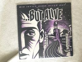 BUT ALIVE - Bis jetzt ging alles gut LP