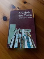 A cidade dos media - J. M. Nobre-Correia