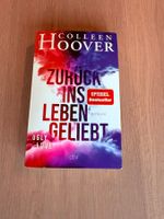 Bestseller von Colleen Hoover: Zurück ins Leben geliebt