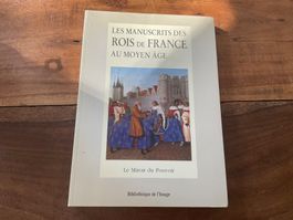 Livre rare : Les manuscrits des rois de France - Moyen Âge