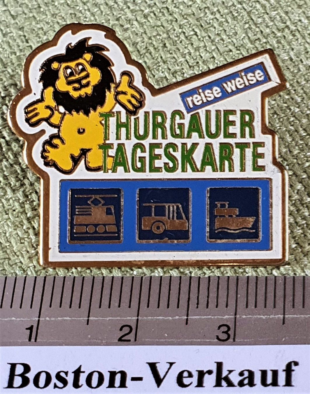 Placchette & Badge: D747 - Pin Löwe Thurgauer Tageskarte ÖV – Usato da Reinach BL venduto da Boston-Verkauf 1
