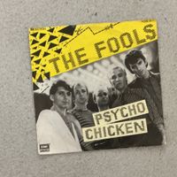 The Fools Single - Psycho Chicken