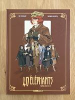 40 ELEPHANTS / TOME 1 / PREMIERE EDITION