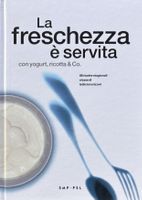 La freschezza è servita con yogurt, rocotta & Co.
