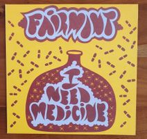 Fairmont - I Need Medicine 12"