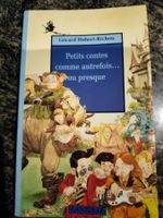 Petits contes comme autrefois, ou presque Par Gérard Hubert-