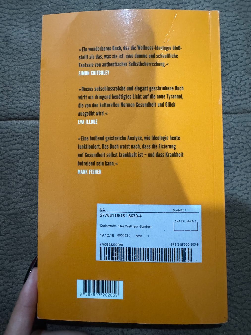 Bücher: C. Cederström & A. Spicer - Das Wellness Syndrom – Gebraucht aus Dietikon von MuNathy 1