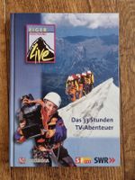 Eiger Nordwand Live: Das 33 Stunden TV-Abenteuer Buch