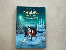 Glöckchen das Weihnachtspony Band 2: Zauber des Nordsterns