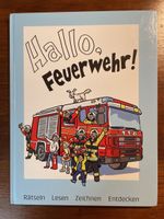 Hallo Feuerwehr, Rätseln Lesen Zeichnen Entdecken