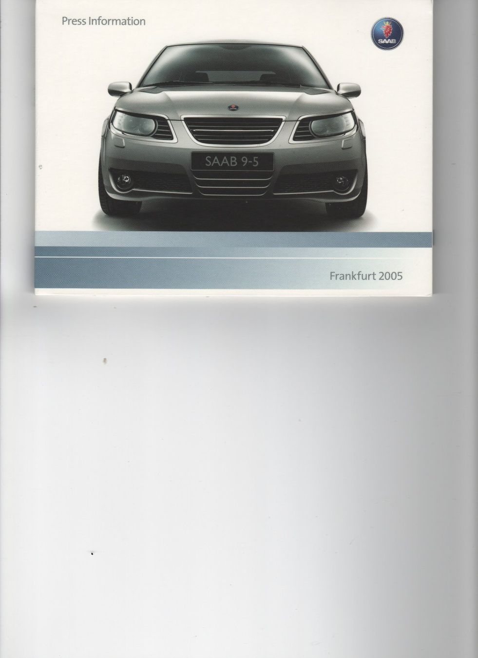 Saab Documenti: Presseinformation Saab IAA 2005 – Usato da Corminboeuf venduto da corbay