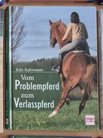 Pferdefachbuch "Vom Problempferd zum Verlasspferd"