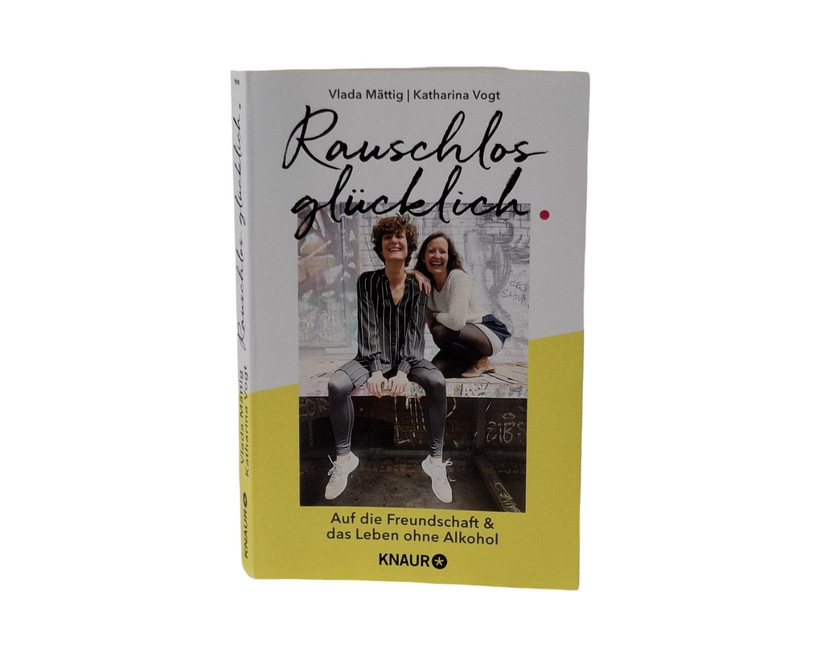 Livres: KNAUR Taschenbuch Rauschlos glücklich – D'occasion à Wil SG par Restwert_Wil