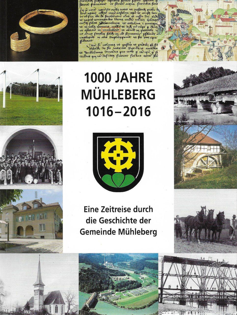 Libri: 1000 Jahre Mühleberg 1016-2016 – Usato da Bern venduto da Grindelwaldaus