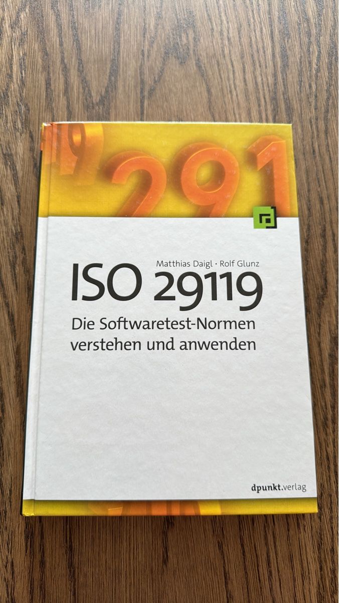 Bücher: ISO 29119 Softwaretest-Normen verstehen und anwenden – Gebraucht aus Herisau von XenonSniper