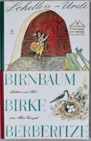 Alois Carigiet Schellen-Ursli und Birnbaum Birke Berberitze