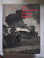 H.R. Kurz: Die Schweizer Armee heute