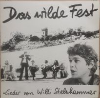 Willi Stelzhammer – Das Wilde Fest / CH 1977 / VG+ M-