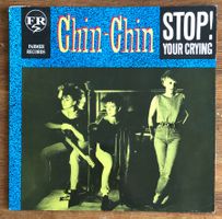 Chin-Chin – Stop! Your Crying 12"EP, Swiss Indie, 80s, Wave