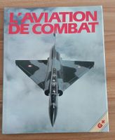 Livre Aviation de Combat - Passionnés d'aviation, lisez!