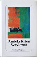 Daniela Krien – Der Brand – Roman – Roman – Diogenes – Top