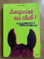 Surprise au club - journal intime du cheval Crac -S. Overnoy