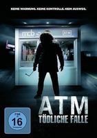 ATM - Tödliche Falle - keine Warnung, kein Ausweg *TOP*****