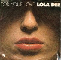 Lola Dee  --  For your love  Single7
