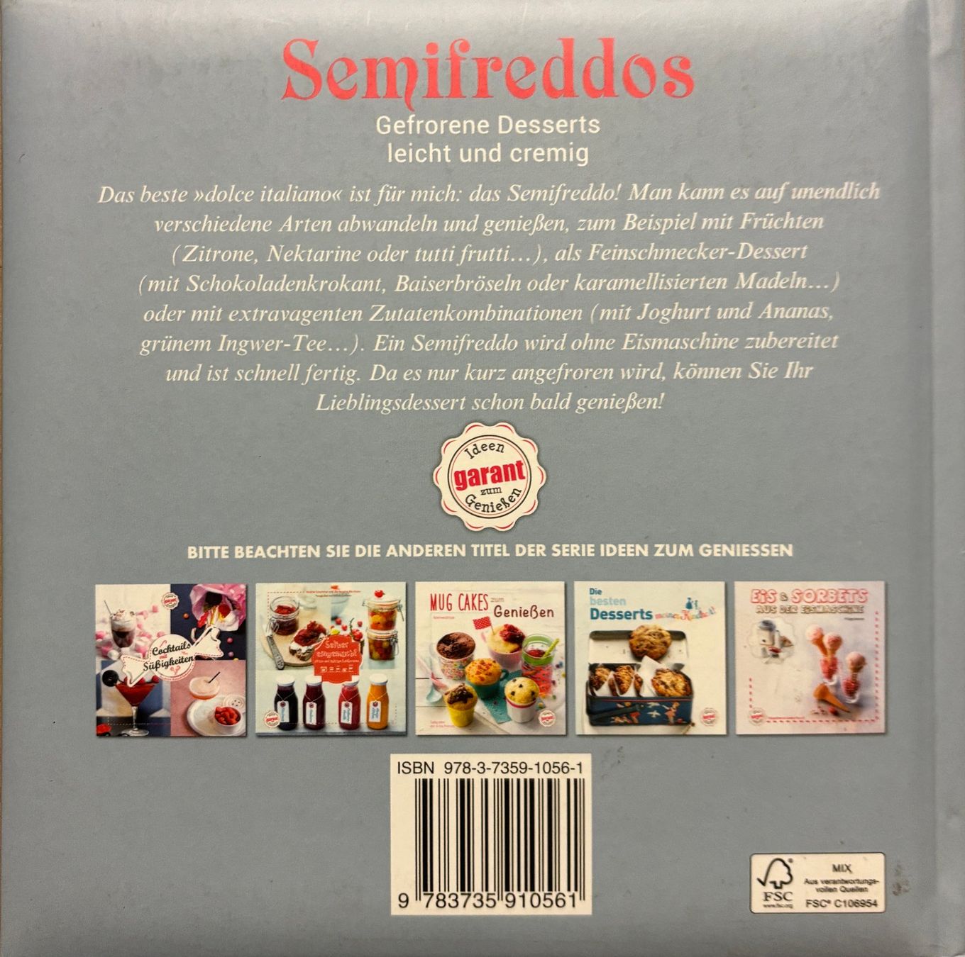 Libri: Semifreddos - Gefrorene Desserts leicht und cremig – Nuovo (secondo la descrizione) da Sarnen venduto da Livres 1