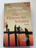 Jan-Philipp Sendker: Das Flüstern der Schatten - Roman Top!