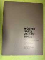 Bernhard Bürgi, Boris Groys: Thomas Locher. Wörter Sätze...