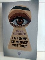 La femme de ménage voit tout / Freida McFadden / J'ai lu 145