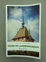 //Mord im Landesmuseum von Oliver Thalmann - Krimi!///