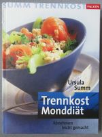 Trennkost Monddiät - von Ursula Summ